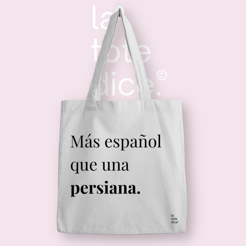 totebag con frase más español que una persiana